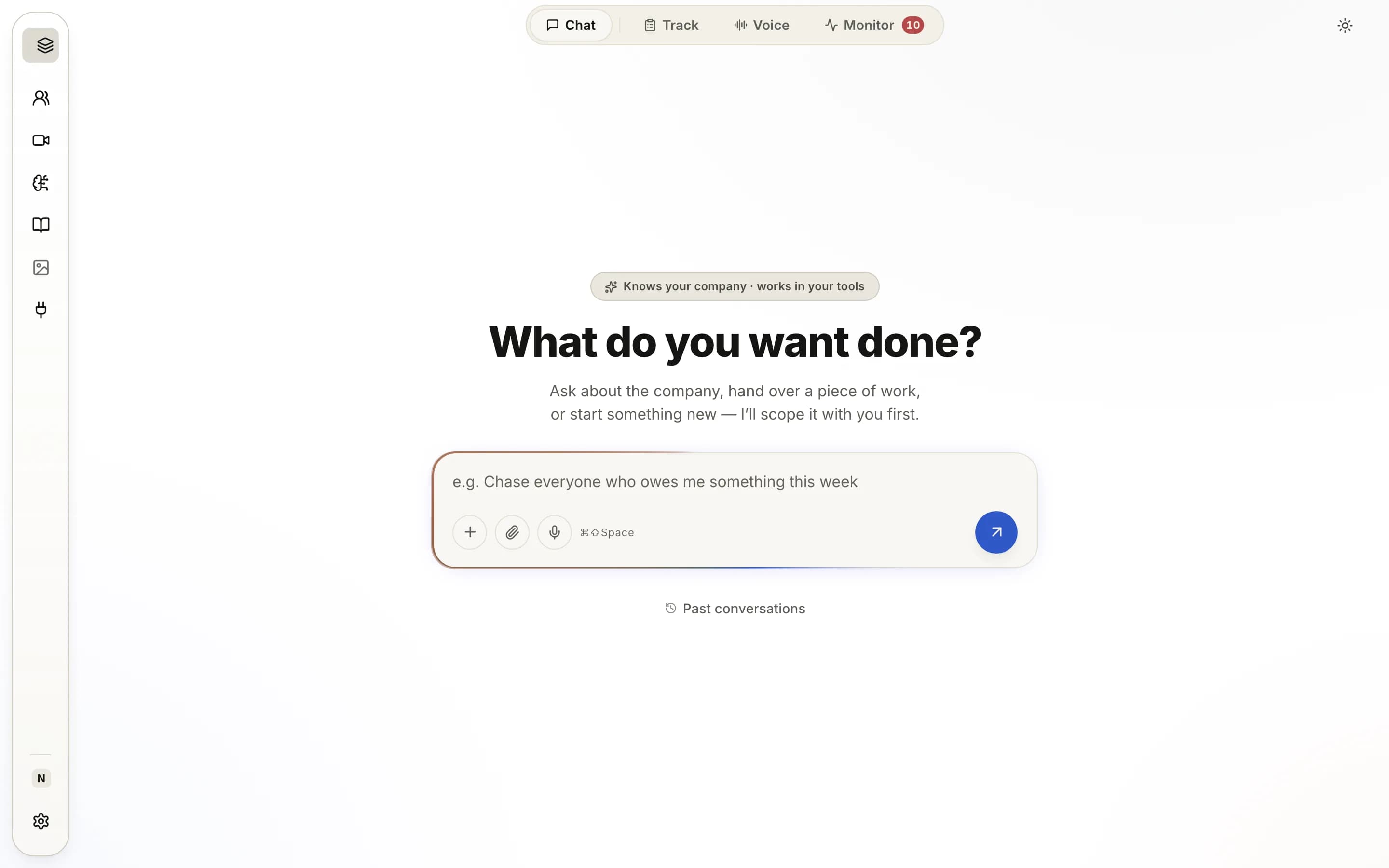 The home screen, asking what you want done